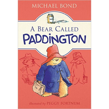 Bear Called Paddington， A 英文原版 [平裝] pdf epub mobi 電子書 下載
