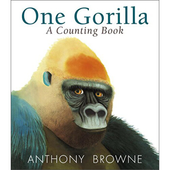 One Gorilla: A Counting Book 英文原版 [00--03] pdf epub mobi 电子书 下载