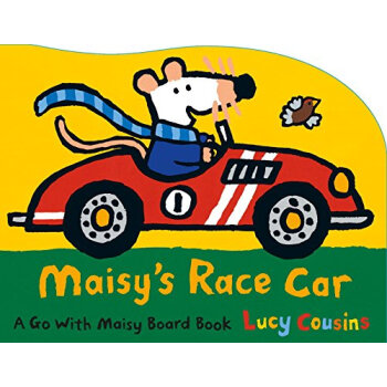 Maisy's Race Car A Go with Maisy Board Book 英文原版 [00--03] pdf epub mobi 电子书 下载