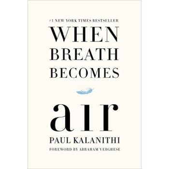 When Breath Becomes Air 当呼吸化为空气 英文原版 [平装] pdf epub mobi 电子书 下载