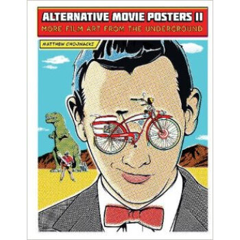 ALTERNATIVE MOVIE POSTERS II: More Film Art from pdf epub mobi 電子書 下載