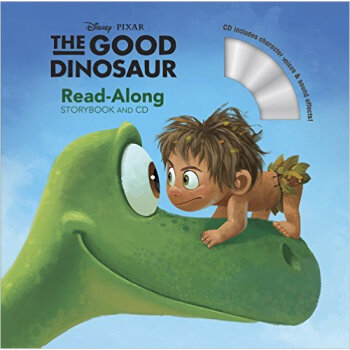 The Good Dinosaur (Read-Along Storybook and CD) 英文原版