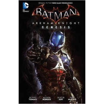 Batman: Arkham Knight Genesis [精装] pdf epub mobi 电子书 下载