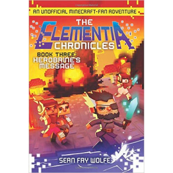 The Elementia Chronicles #3: Herobrine's Message [平装] pdf epub mobi 电子书 下载