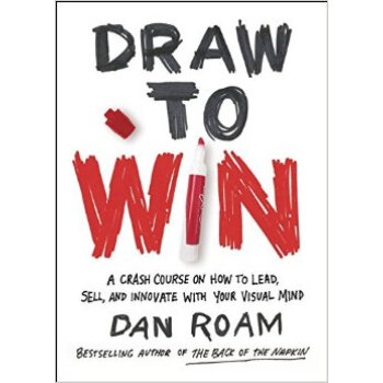 Draw to Win A Crash Course on How to Lead, Sell [精裝] pdf epub mobi 電子書 下載