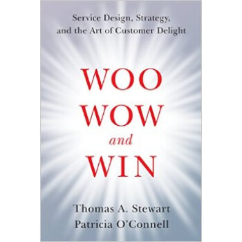 Woo, Wow, and Win Service Design, Strategy, and [精裝] pdf epub mobi 電子書 下載
