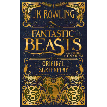 Fantastic Beasts and Where to Find Them: The Original Screenplay 神奇动物在哪里(原版电影剧本) 英文原版 [平装] [12岁以上] pdf epub mobi 电子书 下载