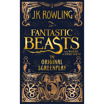 Fantastic Beasts and Where to Find Them: The Original Screenplay 神奇動物在哪裏 英文原版 [平裝] pdf epub mobi 電子書 下載