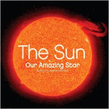 The Sun: Our Amazing Star [平裝] [04--06] pdf epub mobi 電子書 下載