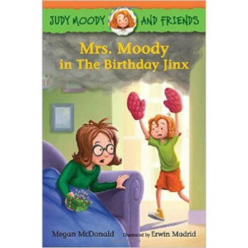 Judy Moody and Friends: Mrs. Moody in the Birthd [平装] [04--06] pdf epub mobi 电子书 下载