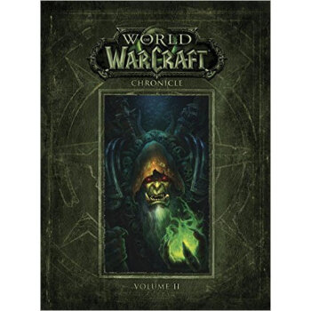 World of Warcraft Chronicle Volume 2 魔獸世界編年史 第二捲 英文原版 pdf epub mobi 電子書 下載