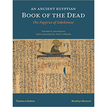 An Ancient Egyptian Book of the Dead 一本關於往生者的古埃及圖書：索博剋莫司手記 pdf epub mobi 電子書 下載