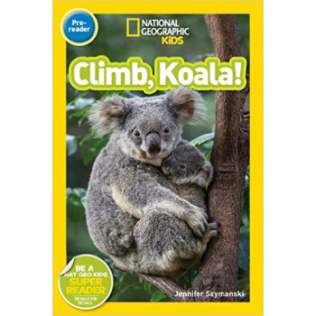 National Geographic Readers: Climb, Koala! pdf epub mobi 電子書 下載
