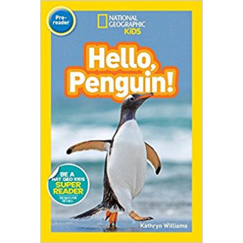 National Geographic Readers: Hello, Penguin! (Pre-reader) [平裝] [2-5歲] pdf epub mobi 電子書 下載