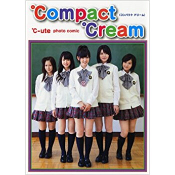 ℃Ompact ℃Ream(コンパクト ドリーム) ℃?Ute Photo Comic pdf epub mobi 电子书 下载