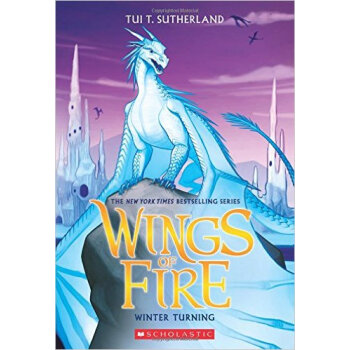 Winter Turning (Wings of Fire， Book 7) 火之翼系列7：冬之逆转 英文原版 [10岁以上] pdf epub mobi 电子书 下载