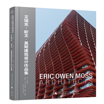 建築事務所係列 艾瑞剋歐文莫斯建築設計作品集 ERIC OWEN MOSS設計圖紙案例書籍 pdf epub mobi 電子書 下載