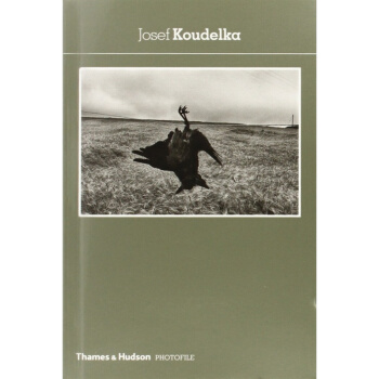 Josef Koudelka (Photofile) 约瑟夫·寇德卡摄影画册