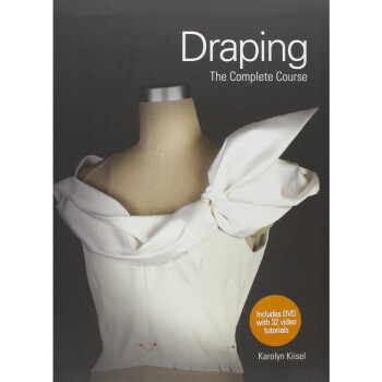 Draping: The Complete Course悬垂设计 完整的教程 立体剪裁书籍 pdf epub mobi 电子书 下载