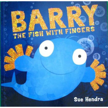 Barry the fish with fingers贝瑞有手指的小鱼原版进口外文儿童绘本 pdf epub mobi 电子书 下载