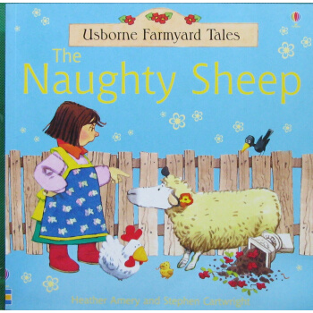 Usborne Farmyard Tales: The naughty sheep尤斯伯恩 pdf epub mobi 电子书 下载
