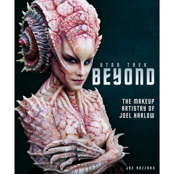 【中商原版】星際迷航3:超越星辰 特效化妝閤集 英文原版 Star Trek Beyond pdf epub mobi 電子書 下載