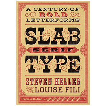 Slab Serif Type板衬线字体：一个世纪的大胆字体设计 英文字体设计 pdf epub mobi 电子书 下载