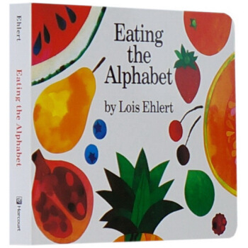 Eating the Alphabet by Lois Ehlert 英文原版绘本纸板书 廖彩杏书单 pdf epub mobi 电子书 下载