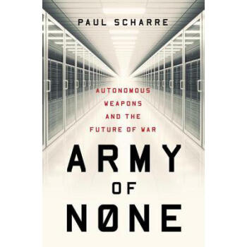 Army of None: Autonomous Weapons and the F... pdf epub mobi 電子書 下載