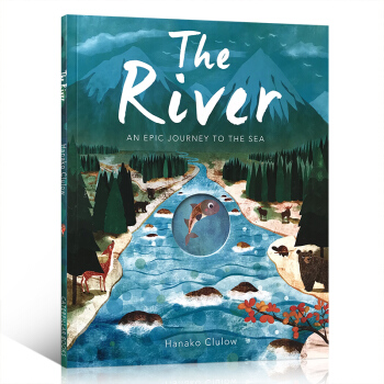 英文原版 The River: An Epic Journey to the Sea韵律诗歌绘本 pdf epub mobi 电子书 下载