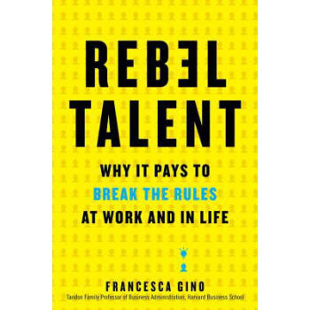 Rebel Talent: Why It Pays to Break the Rul... pdf epub mobi 電子書 下載