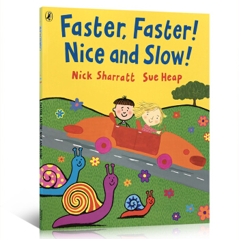 英文原版 Nick Sharratt: Faster Faster Nice and Slow吴敏兰 pdf epub mobi 电子书 下载
