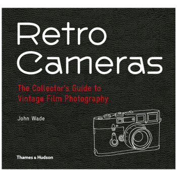 Retro Cameras，复古相机 古董相机 胶片机 双反 英文原版 pdf epub mobi 电子书 下载