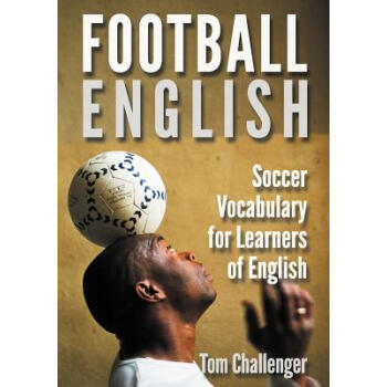 英文原版 足球英语 Football English: Soccer Vocabulary for pdf epub mobi 电子书 下载
