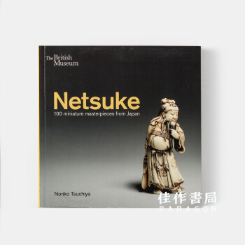 Netsuke: 100 Miniature Masterpieces from Jap pdf epub mobi 電子書 下載